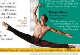  ??  ?? The Milwaukee
Ballet's Barry Molina