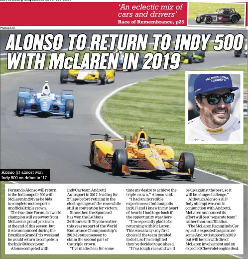  ?? Photos: LAT ?? Alonso (r) almost won Indy 500 on debut in ’17