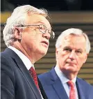  ??  ?? David Davis and Michel Barnier TALKS