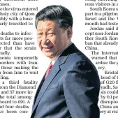  ??  ?? Xi Jinping, the Chinese president, admitted failings in Beijing’s response