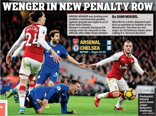  ?? ANDY HOOPER ?? Flashpoint: Hazard goes down under Bellerin’s challenge