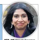  ??  ?? NEW JOB MP Suella Braverman