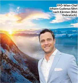  ??  ?? FPÖ- Wien- Chef Johann Gudenus fährt nach Kärnten ( Bild: Dobratsch).