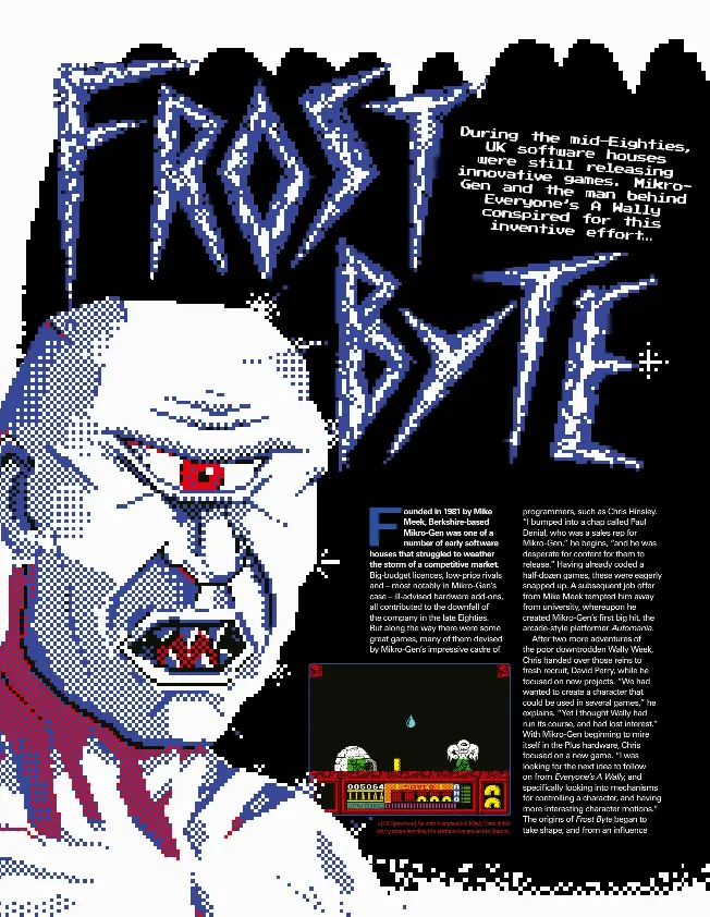  ??  ?? » [ZX Spectrum] As with Everyone’s A Wally, Chris didn’t worry about avoiding the attribute issues on the Speccy.