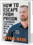  ??  ?? Dr Paul Wood’s How to Escape From Prison was released earlier this year.