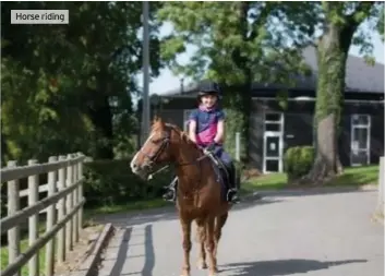  ??  ?? Horse riding