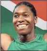  ??  ?? CASTER SEMENYA