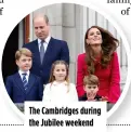  ?? ?? The Cambridges during the Jubilee weekend