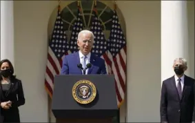  ?? ANDREW HARNIK — THE ASSOCIATED PRESS ?? President Joe Biden, accompanie­d by Vice President Kamala Harris, and Attorney General Merrick Garland, speaks about gun violence prevention in the Rose Garden at the White House, Thursday, April 8, in Washington.