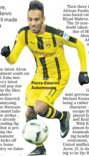  ??  ?? Pierre-Emerick Aubameyang