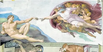  ?? ?? La “Creación de Adán” de Miguel Ángel, en ese gran lienzo en disputa que fue la Capilla Sixtina