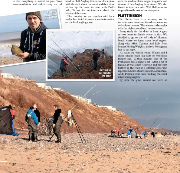  ??  ?? A typical Holderness coast flatfish Setting up our rods for the start