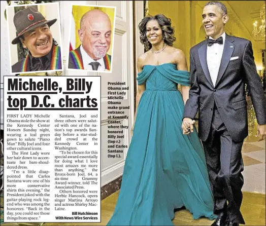  ??  ?? President Obama and First Lady Michelle Obama make grand entrance at Kennedy Center, where they honored Billy Joel (top r.) and Carlos Santana (top l.).