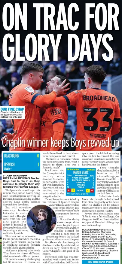  ?? ?? OUR FINE CHAP Chaplin is the toast of his team-mates after netting the only goal