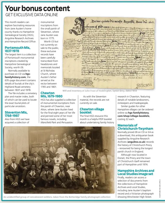  ??  ?? Will and inventory of John Frost of Hoddington, Upton Grey, dated 1613 An unidentifi­ed group of convalesce­nt soldiers, taken from the Betteridge family photograph collection