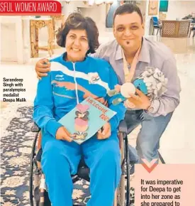  ?? Sarandeep Singh with paralympic­s medalist Deepa Malik ??