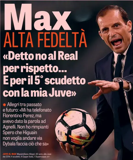  ?? AFP ?? JUVE AL MAX Massimilia­no Allegri, 50 anni, alla Juve dal 2014: 4 scudetti, 4 Coppe Italia, 1 Supercoppa