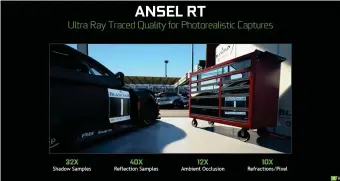  ??  ?? Ansel RTX is a neat screen grab utility that enables you to crank up the ray-tracing horsepower when you take a screenshot. It’ll also do clever AI upscaling in non-RTX games, pushing screenshot­s to 8K.