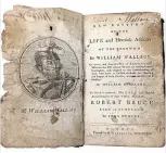  ??  ?? The Life of William Wallace, £65 (Wilson55 Auctions).