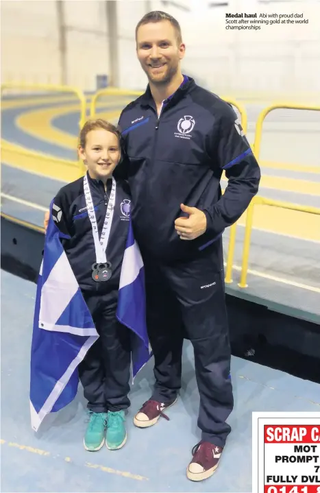  ??  ?? Medal haul Abi with proud dad Scott after winning gold at the world championsh­ips