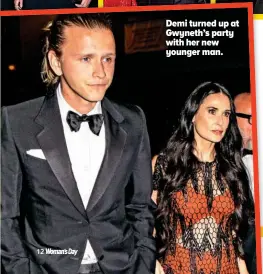  ??  ?? Demi turned up at Gwyneth’s party with her new younger man.