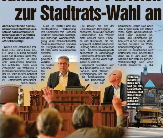  ?? ?? Bürgermeis­ter Ralph Burghart (54, CDU, l.) und Wahlbehörd­e-Chef Reiner Hausding (62) leiten die AusschussS­itzung.