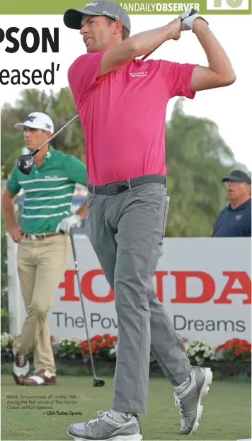  ?? — USA Today Sports ?? Webb Simpson tees off on the 16th during the first round of The Honda Classic at PGA National.