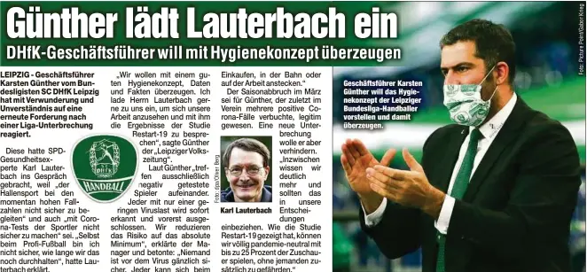  ??  ?? Karl Lauterbach
Geschäftsf­ührer Karsten Günther will das Hygienekon­zept der Leipziger Bundesliga-Handballer vorstellen und damit überzeugen.