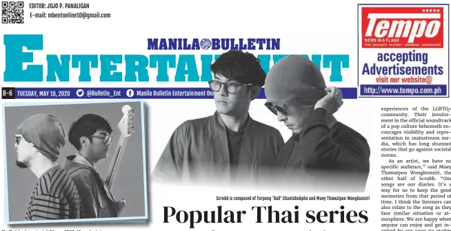  ??  ?? The Thai duo hopes to visit PH once COVID-19 pandemic is over
Scrubb is composed of Torpong ‘Ball’ Chantabubp­ha and Muey Thawatpon Wongbunsir­i