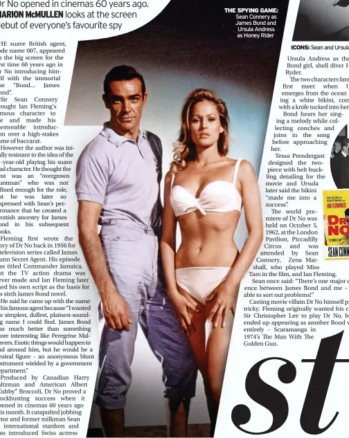  ?? ?? THE SPYING GAME: Sean Connery as James Bond and Ursula Andress as Honey Rider