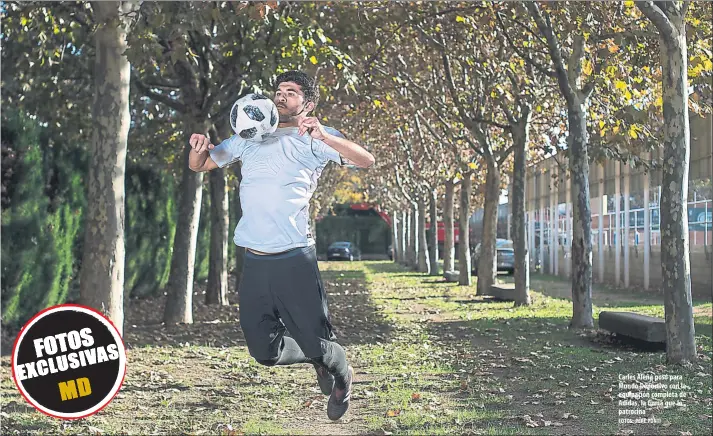  ?? FOTOS: PERE PUNTÍ ?? Carles Aleñá posó para Mundo Deportivo con la equipación completa de Adidas, la firma que lo patrocina