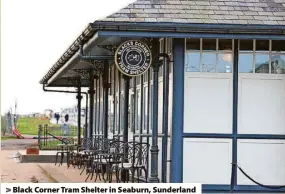  ?? ?? > Black Corner Tram Shelter in Seaburn, Sunderland