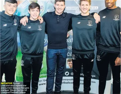  ??  ?? INITIATIVE Former Liverpool and England star and current Glasgow Rangers manager Steven Gerrard at Liverpool Football College