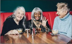  ?? (The New York Times/Celeste Sloman) ?? Lois Smith (from left), 89; Vinie Burrows, 95; and Estelle Parsons, 92, have more than 200 years of performing experience. All three are still active in their careers.