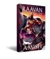  ??  ?? RAAVAN Enemy of Aryavarta by Amish WESTLAND `399; 400 pages