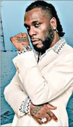  ?? (Pic; Google) ?? Burna Boy.