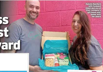  ?? ?? Natalie Bamford with husband Adam and one of their company’s gift boxes and, below, with her award