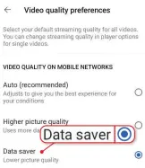  ?? ?? ‘Data saver’ mode reduces picture quality but can prevent buffering.