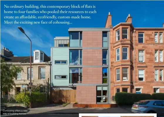  ??  ?? Cohousing offers a new way of building homes