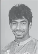  ??  ?? Jasprit Bumrah