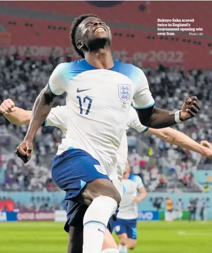  ?? Photo / AP ?? Bukayo Saka scored twice in England’s tournament opening win over Iran.