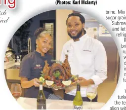  ??  ?? ‘Yaad’ Style Thanksgivi­ng dinner curators Chef Alex D’great and Anushca-mai Bunting