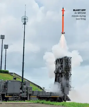  ??  ?? BLAST OFF An MRSAM missile during test firing