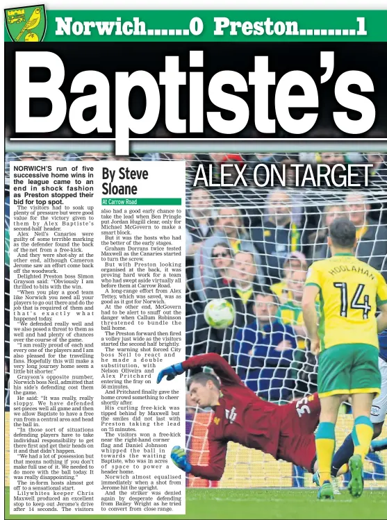  ??  ?? NORWICH’S run of five successive home wins in the league came to an end in shock fashion as Preston stopped their bid for top spot.