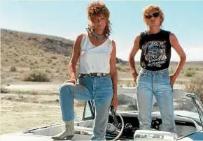  ??  ?? Thelma and Louise
Time .