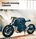  ??  ?? Plaudit-winning CBR600