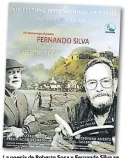  ??  ?? La poesía de Roberto Sosa y Fernando Silva se escuchará en la voz de poetas centroamer­icanos.
