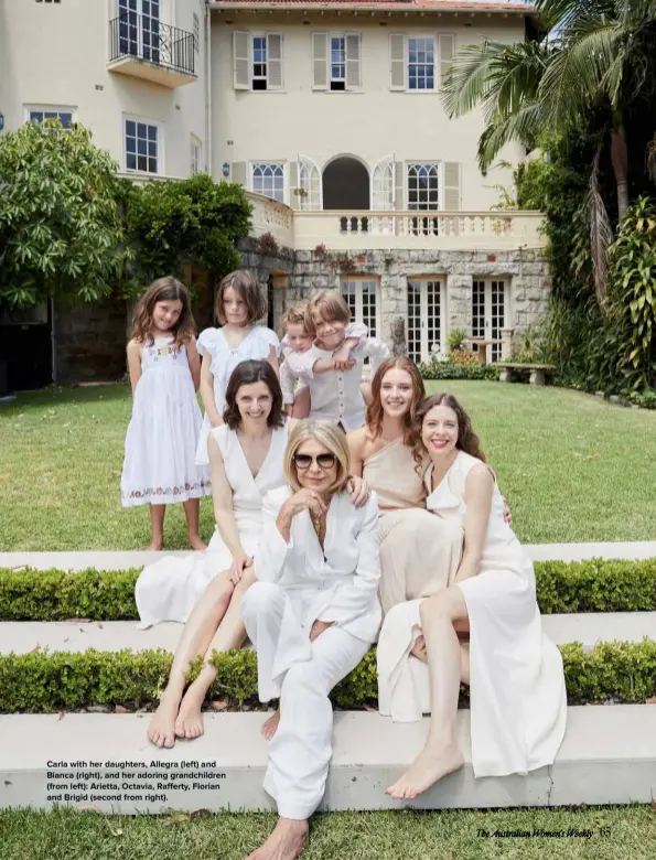  ??  ?? Carla with her daughters, Allegra (left) and Bianca (right), and her adoring grandchild­ren (from left): Arietta, Octavia, Ra erty, Florian and Brigid (second from right).