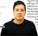  ??  ?? Prata med mig! anton.kyhlback @direktpres­s.se