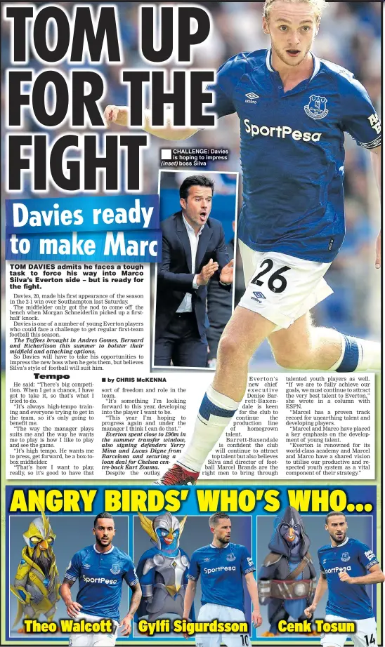  ??  ?? CHALLENGE: Davies is hoping to impress (inset) boss Silva